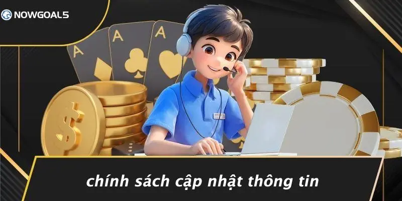 Chính Sách Cập Nhật Thông Tin