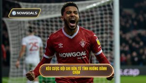 Kèo cược đội ghi bàn từ tình huống đánh chặn