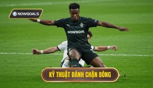 Kỹ thuật đánh chặn bóng