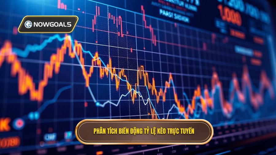 Phân tích đa chiều về biến động tỷ lệ kèo trực tuyến